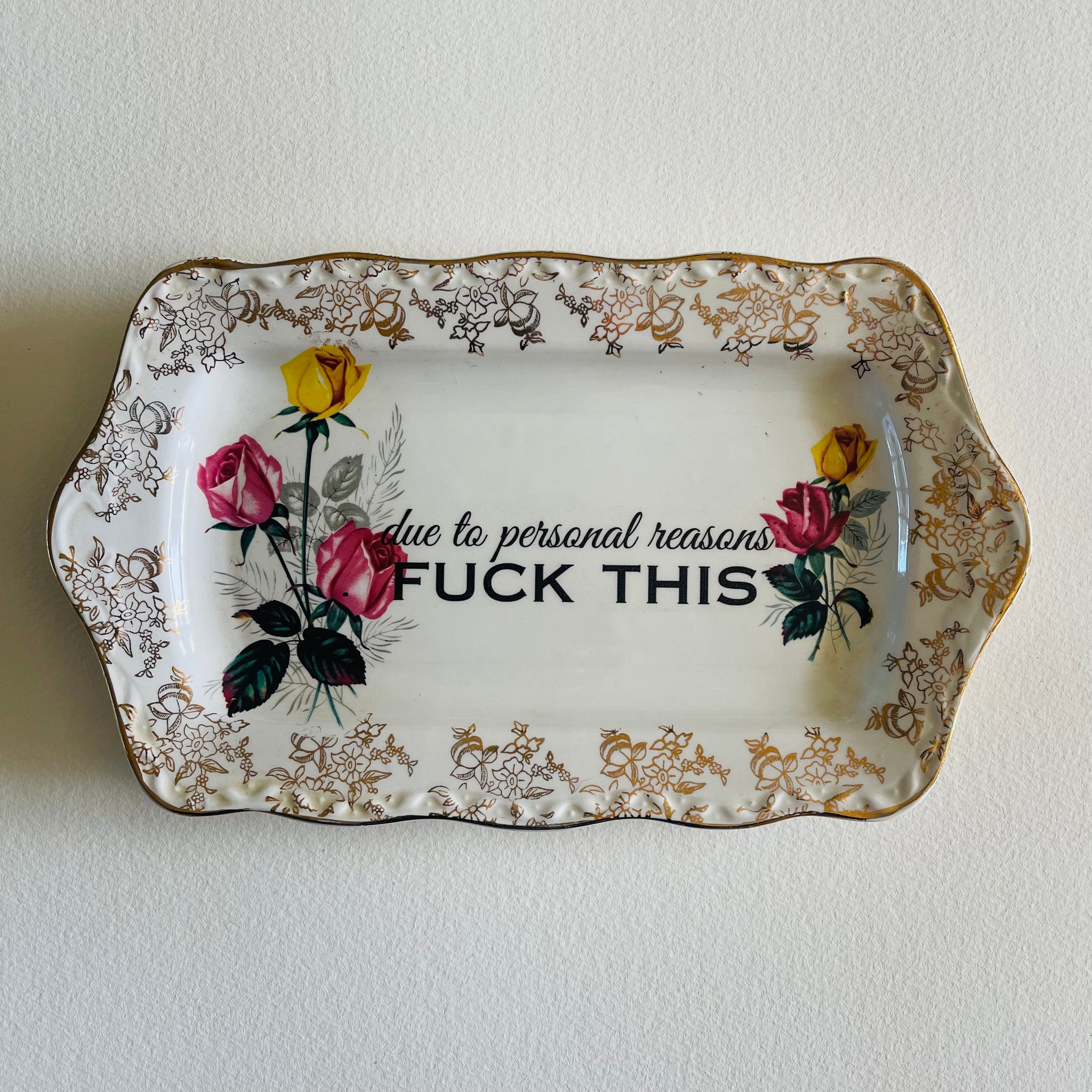 Due to personal reasons | Floral Tray