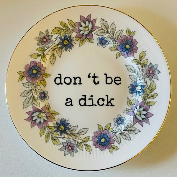 Don’t be a dick | Platefuls