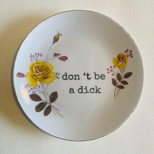 Don’t be a dick | Platefuls