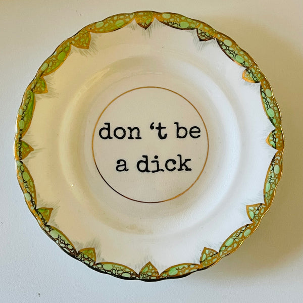 Don’t be a dick | Platefuls