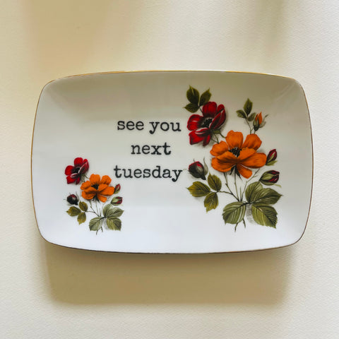 See you next Tuesday  | Plateful
