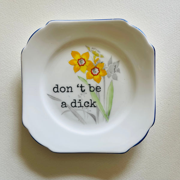 Don’t be a dick | Platefuls