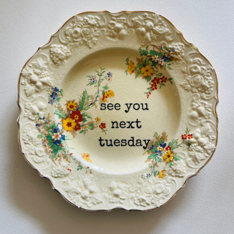 See you next Tuesday … | Plateful