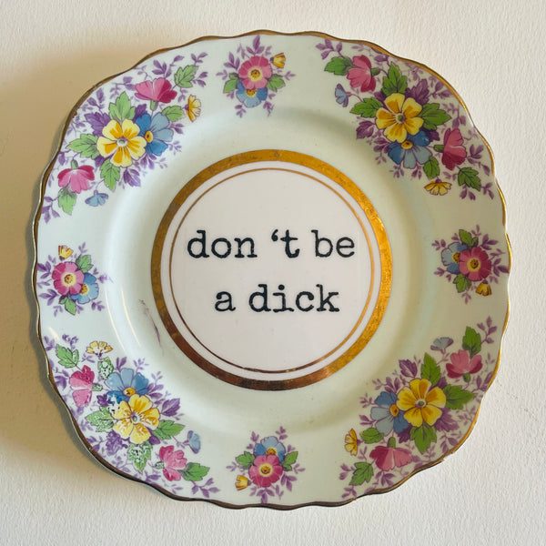 Don’t be a dick | Platefuls