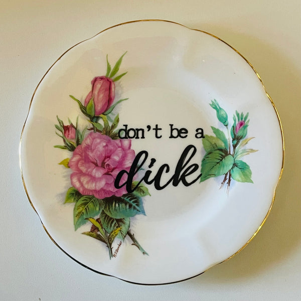 Don’t be a dick | Platefuls