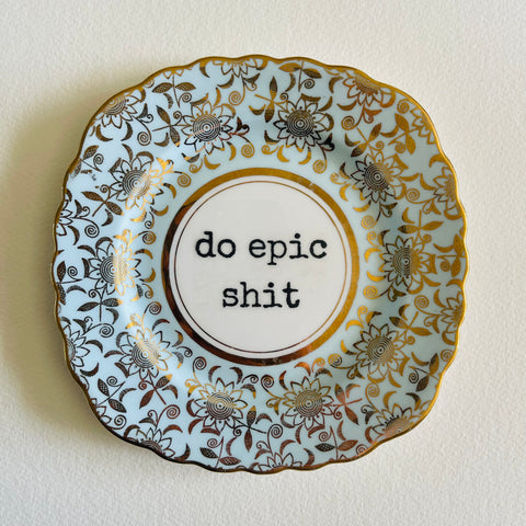 Do Epic Shit | Platefuls