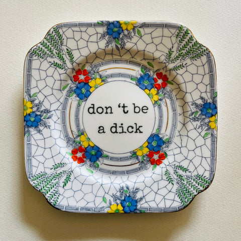Don’t be a dick | Platefuls