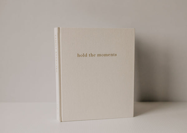 HOLD THE MOMENTS | Olive + Page
