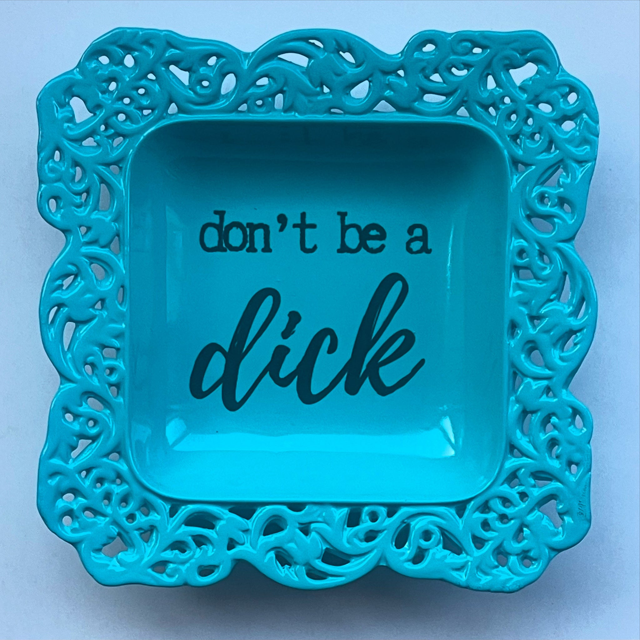 Don’t be a dick